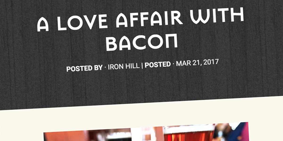 Iron-Hill--A-Love-Affair-With-Bacon-HERO